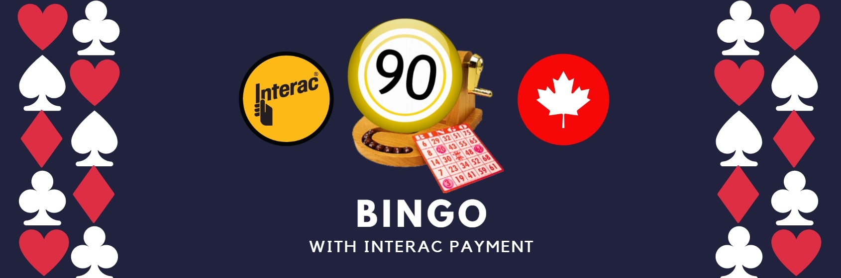 Bingo with Interac payments in ᕳ2025ᕲ Use e-Transfer and get BINGO online